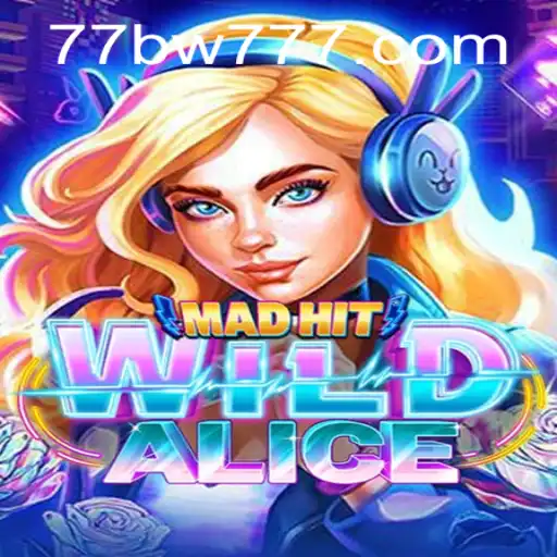 MadHitWildAlice - The Thrilling Adventure Game