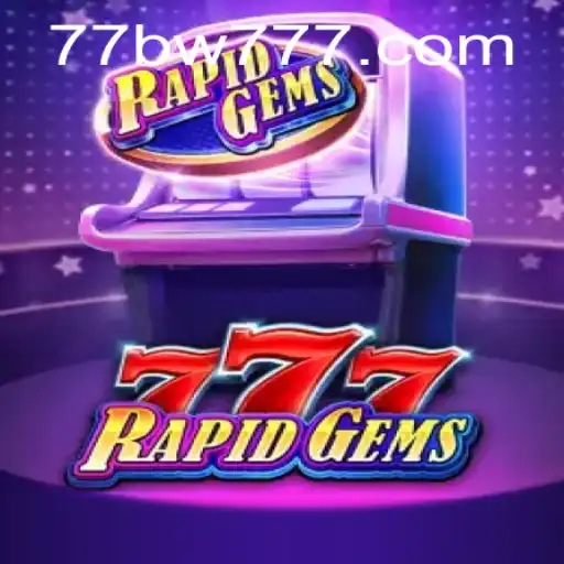 Exploring the Thrills of RapidGems777: A Modern Arcade Experience